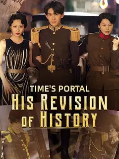 Time's Portal: His Revision of History poster