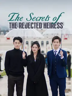 The Secrets of the Rejected Heiress poster