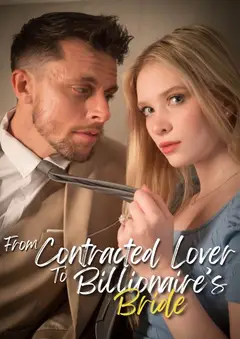 From Contract Lover to the Billionaire's Bride poster