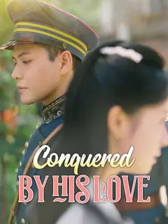 Conquered by His Love poster
