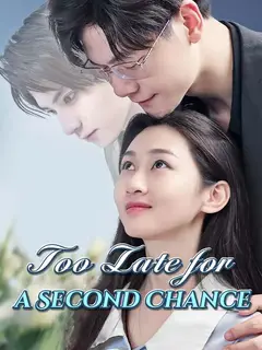Too Late for a Second Chance poster