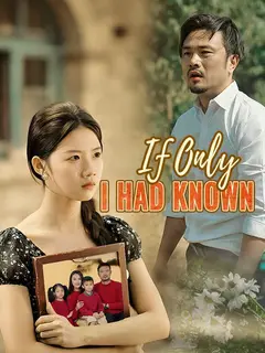 If Only I Had Known poster