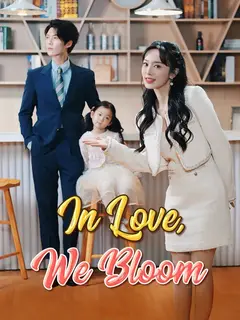 In Love, We Bloom poster