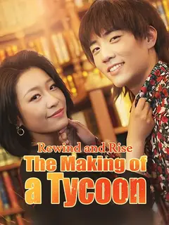Rewind and Rise: The Making of a Tycoon poster