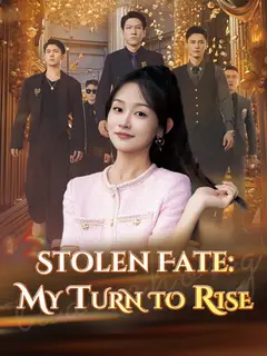 Stolen Fate: My Turn to Rise poster