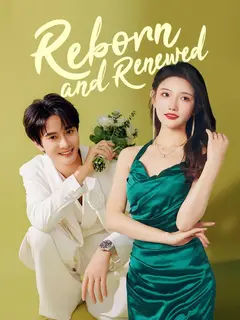 Reborn and Renewed poster