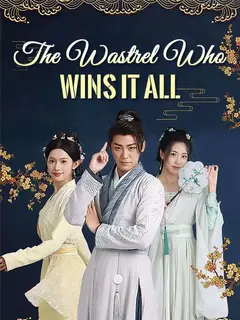 The Wastrel Who Wins It All poster