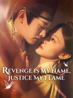 Revenge is My Name, Justice My Flame poster