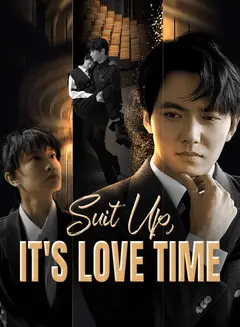 Suit Up, It's Love Time poster