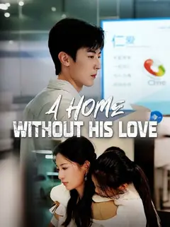 A Home Without His Love poster