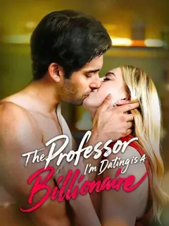 The Professor I'm Dating is A Billionaire poster