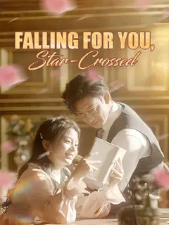 Falling for You, Star-Crossed poster