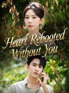Heart Rebooted Without You poster