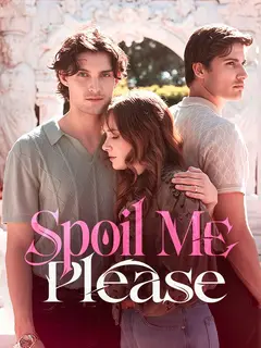 Spoil Me Please poster
