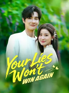 Your Lies Won't Win Again poster