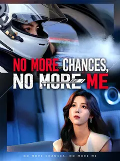 No More Chances, No More Me poster