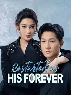 Restarted as His Forever poster