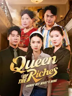 Queen of the Riches: Hands Off What's Mine poster
