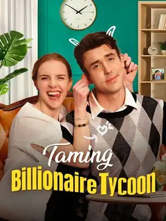 Taming the Billionaire Tycoon poster
