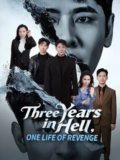 Three Years in Hell, One Life of Revenge poster