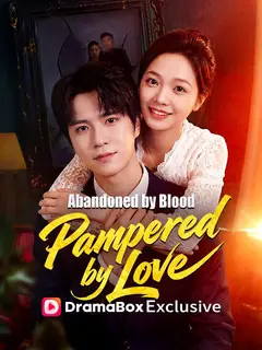 Abandoned by Blood, Pampered by Love poster