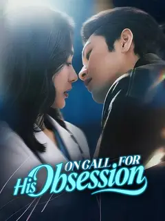 On Call for His Obsession poster