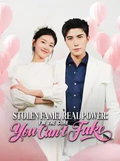 Stolen Fame, Real Power: I'm the Cure You Can't Fake poster