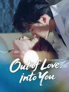 Out of Love, Into You poster