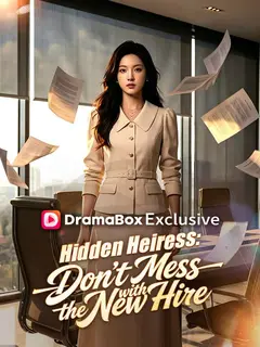 Hidden Heiress: Don't Mess with the New Hire poster