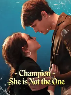 Champion, She is Not the One poster