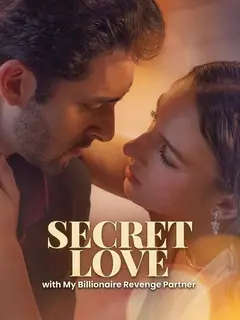 Secret Love With My Billionaire Revenge Partner poster