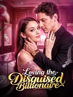 Loving the Disguised Billionaire poster