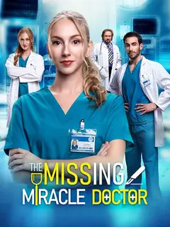 The Missing Miracle Doctor poster