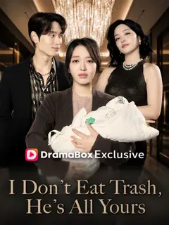 I Don't Eat Trash, He's All Yours poster