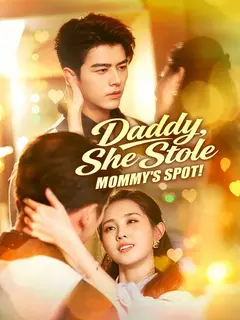 Daddy, She Stole Mommy's Spot! poster