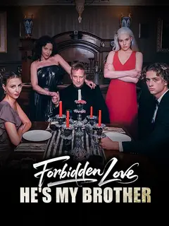 Forbidden Bonds He's My Brothers poster
