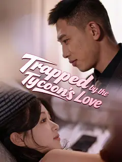 Trapped by the Tycoon's Love poster