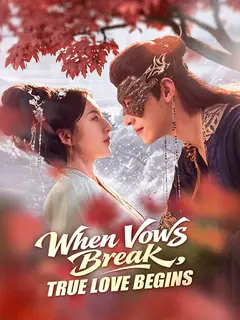 When Vows Break, True Love Begins poster