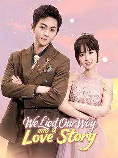 We Lied Our Way Into a Love Story poster