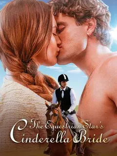 The Equestrian Star's Cinderella Bride poster