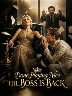 Done Playing Nice The Boss Is Back poster
