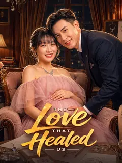 The Love That Healed Us poster