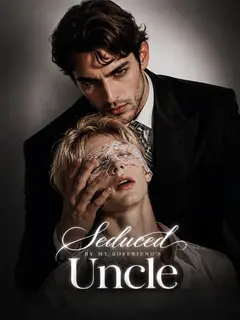 Seduced by my boyfriend's uncle poster
