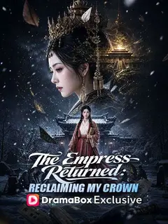 The Empress Returned: Reclaiming My Crown poster