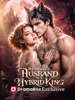 My Human Husband Is a Hybrid King poster