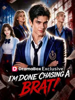 I'm Done Chasing A Brat! poster