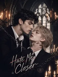 Hate Me Closer poster
