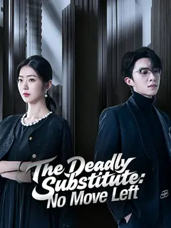 The Deadly Substitute: No Move Left poster