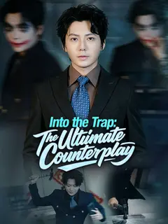 Into the Trap: The Ultimate Counterplay poster