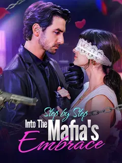 Step by Step into the Mafia's Embrace poster